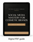 Social Media Mastery for Cosmetic Brands, digital guide for cosmetic brands (PDF) | The Skin Science Company