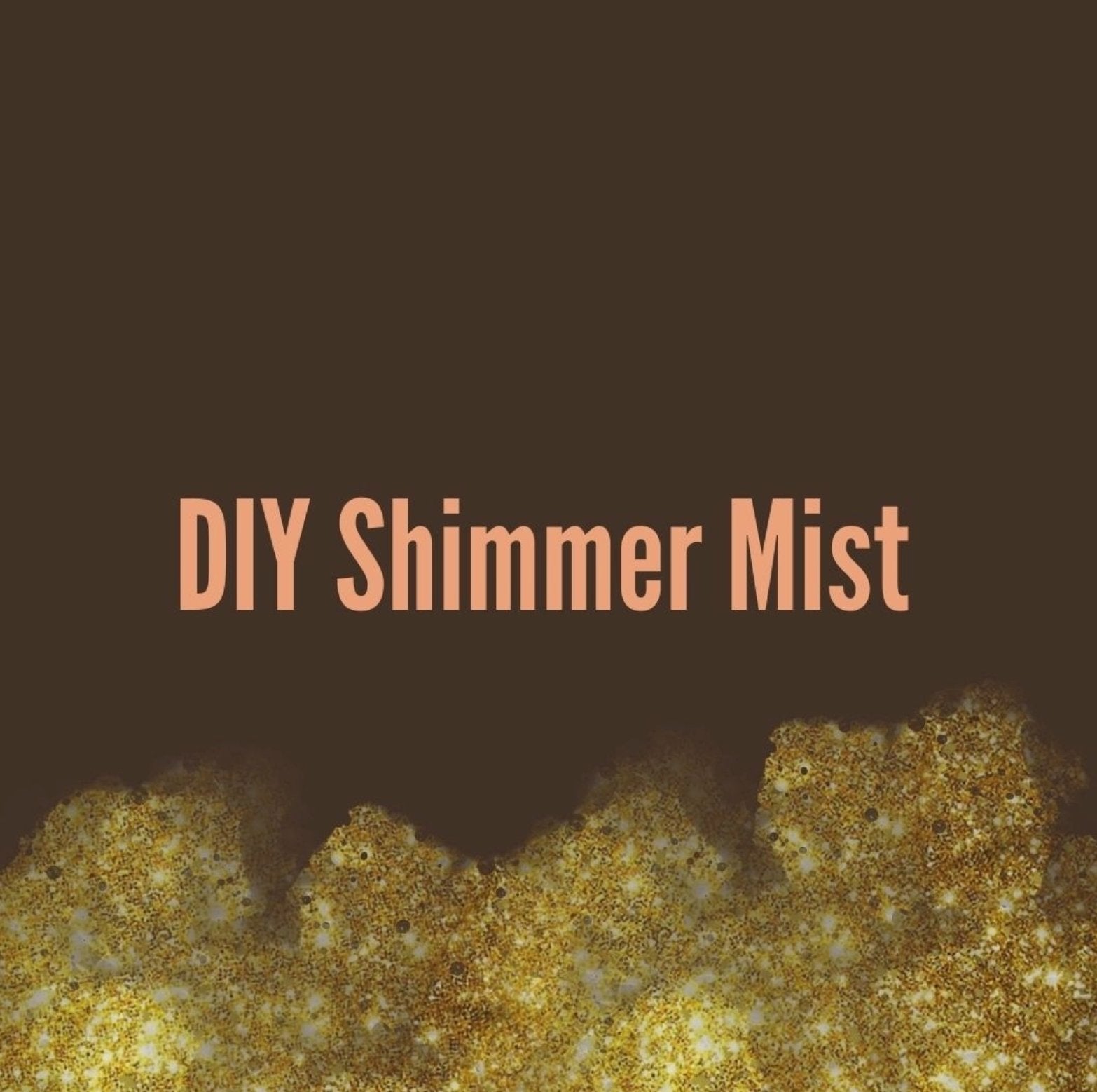 DIY Shimmer Mist Spray - The SkinScience Company